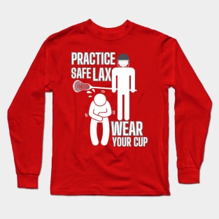 Lacrosse, Safe LAX Wear Your Cup Long Sleeve T-Shirt